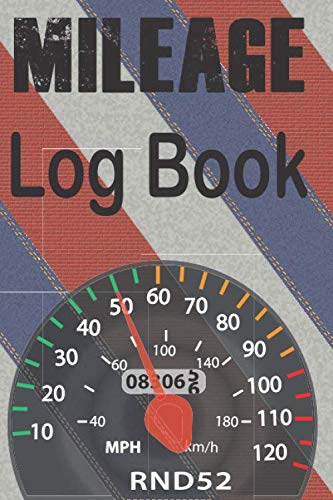 Mileage Log Book: Mileage Log Book, 132 Pages, 6 x 9 inches by Ramesh A
