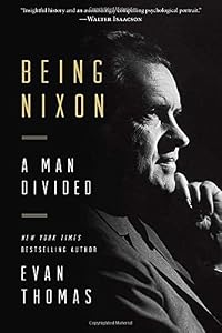 Being Nixon: A Man Divided