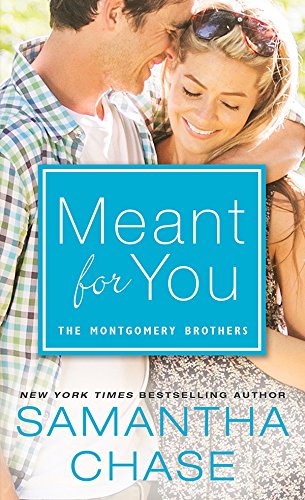 Meant for You by Samantha Chase