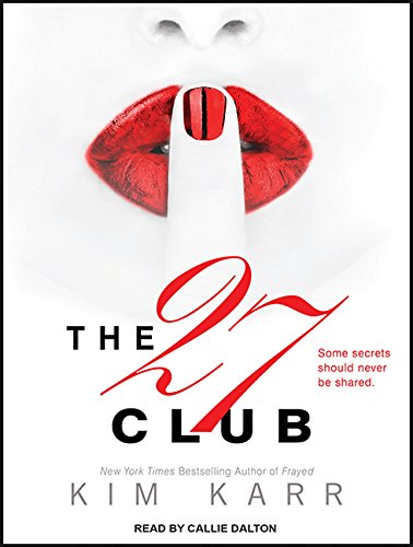 The 27 Club by Kim Karr
