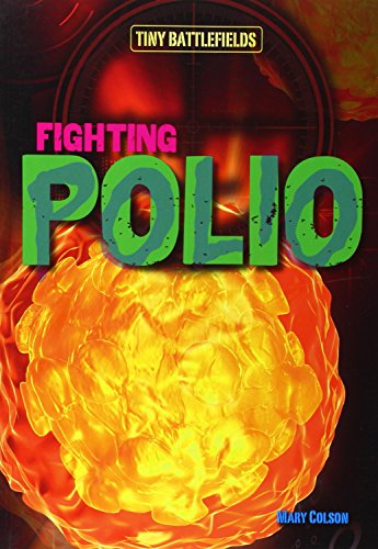 Fighting Polio by Mary Colson