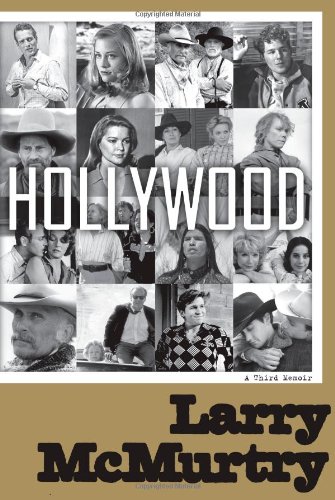 Hollywood: A Third Memoir by Larry McMurtry