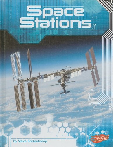 Space Stations by Steve Kortenkamp