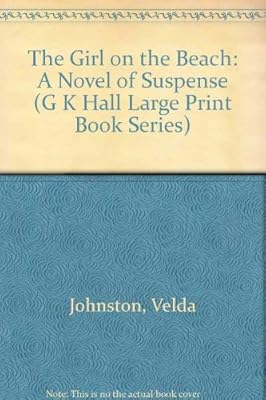 The Girl on the Beach: A Novel of Suspense (G.K. Hall Large Print Book Series)