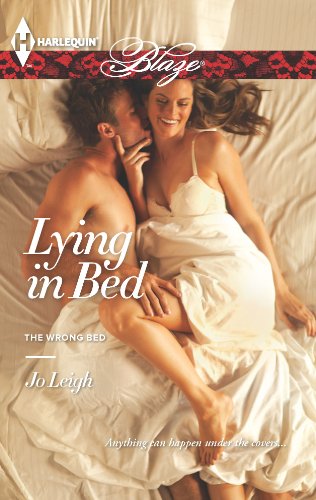 Lying in Bed (The Wrong Bed) by Jo Leigh
