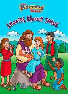 The Beginner's Bible Stories About Jesus