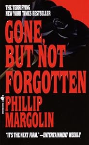 Gone, But Not Forgotten