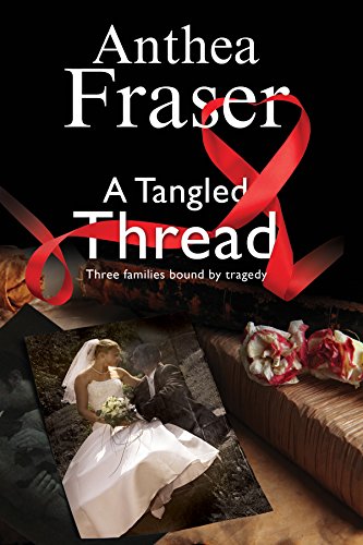A Tangled Thread: A family mystery set in England and Scotland by Anthea Fraser