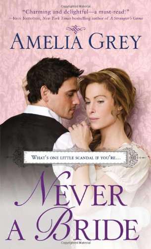 Never a Bride by Amelia Grey