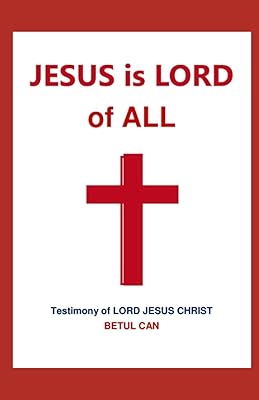 JESUS is LORD of ALL