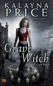 Grave Witch: An Alex Craft Novel