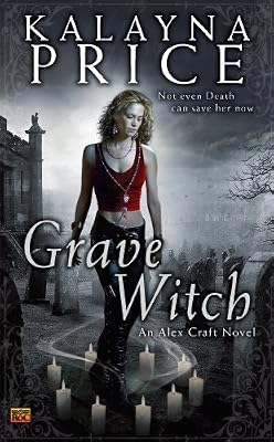 Grave Witch: An Alex Craft Novel