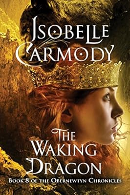 The Obernewtyn Chronicles #8: The Waking Dragon