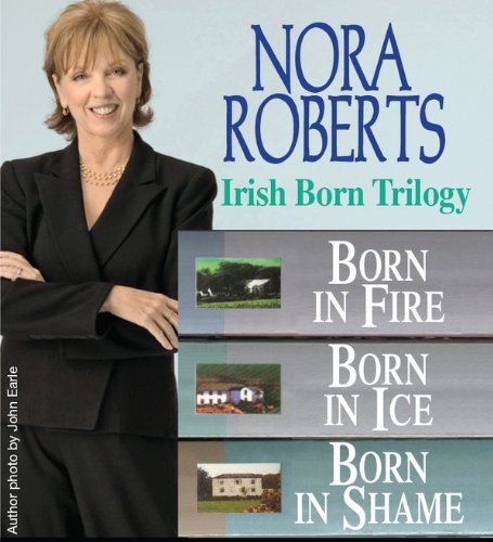 Nora Roberts The Irish Born Trilogy (Penguin Classics) by Nora Roberts