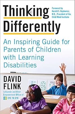 Thinking differently : an inspiring guide for parents of children with learning disabilities