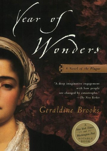 Year of Wonders: A Novel of the Plague by Geraldine Brooks
