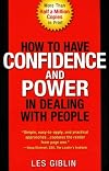 How to Have Confidence and Power by Giblin (1985-11-01)