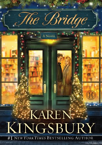 The Bridge by Karen Kingsbury