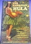 THE HAWAIIAN HULA HULA HISTORY & LESSONS IN PICTURES