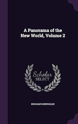 A Panorama of the New World, Volume 2