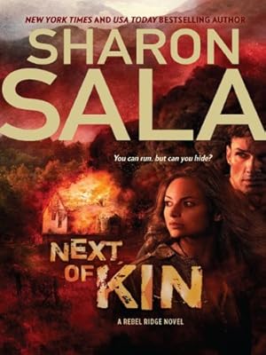 Next of Kin (A Rebel Ridge Novel Book 1)