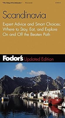 Fodor's Scandinavia, 8th Edition: Expert Advice and Smart Choices: Where to Stay, Eat, and Explore On and Off the Beaten Path (Travel Guide)