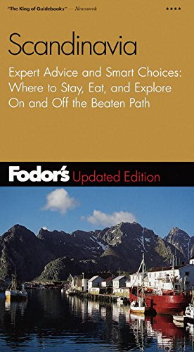 Fodor's Scandinavia, 8th Edition: Expert Advice and Smart Choices: Where to Stay, Eat, and Explore On and Off the Beaten Path (Travel Guide) by Fodor's