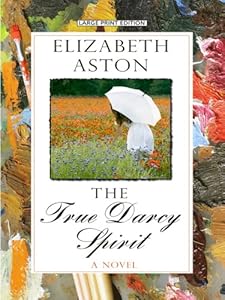 The True Darcy Spirit (Thorndike Clean Reads)