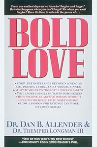 Bold Love (Spiritual Formation Study Guides)