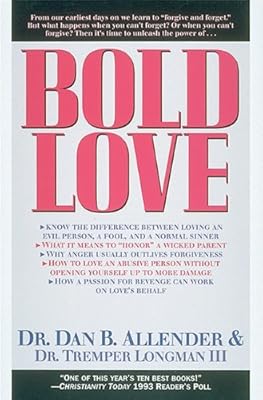 Bold Love (Spiritual Formation Study Guides)