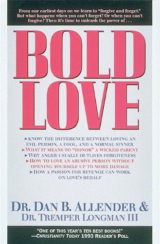 Bold Love (Spiritual Formation Study Guides) by Dan B Allender
