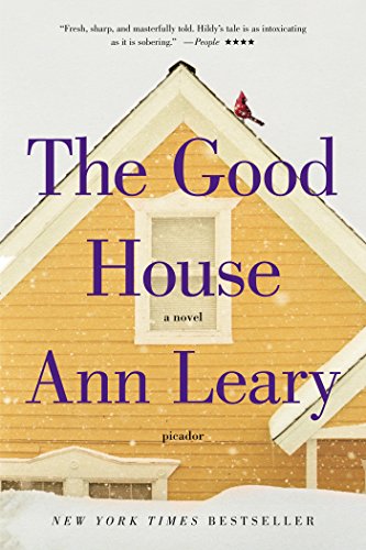 The Good House: A Novel by Ann Leary