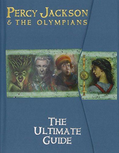 Percy Jackson and the Olympians: The Ultimate Guide by Mary-Jane Knight