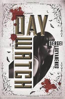 Day Watch: Book Two