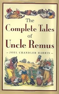 The Complete Tales of Uncle Remus