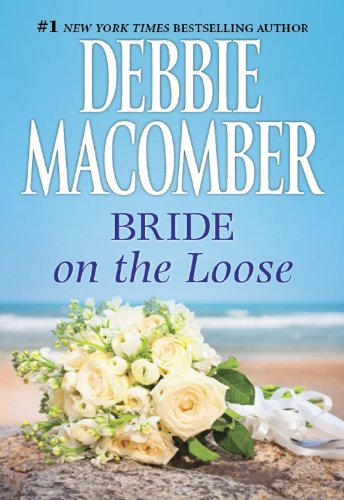 Bride on the Loose by Debbie Macomber