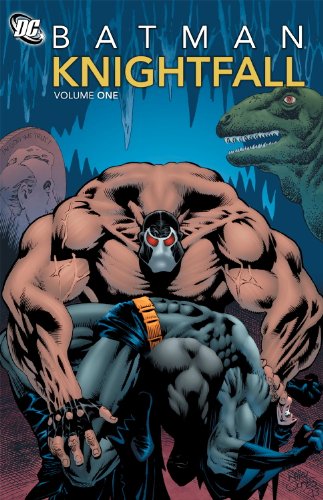 Batman: Knightfall, Vol. 1 by Doug Moench