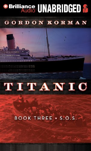 Titanic #3: S.O.S by Gordon Korman