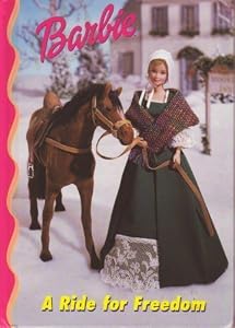 Barbie: A Ride for Freedom