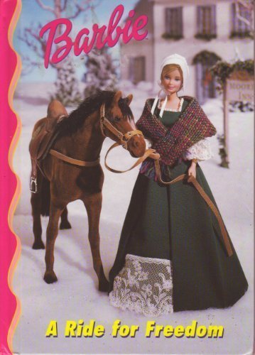 Barbie: A Ride for Freedom by Victoria Saxon