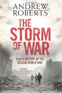 The Storm of War: A New History of the Second World War