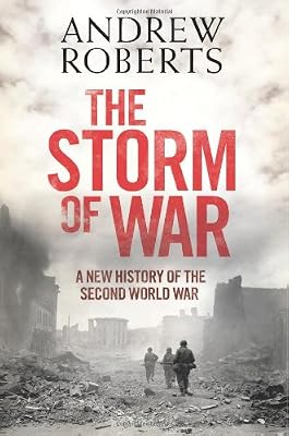 The Storm of War: A New History of the Second World War