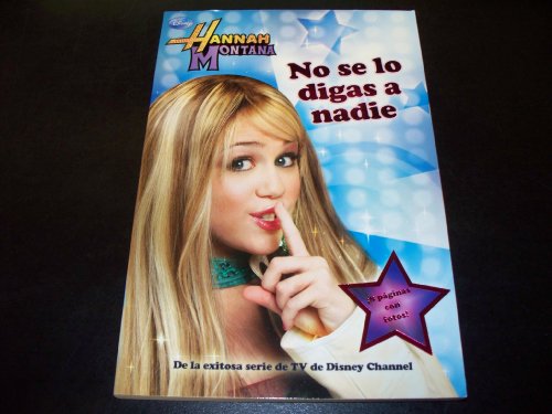 Disney Hannah Montana No Se Lo Digas a Nadie by PARRAGON
