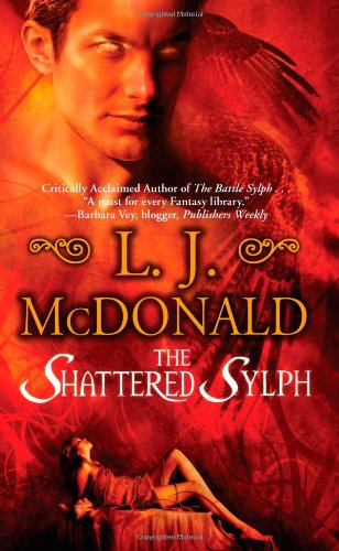 The Shattered Sylph by L. J. McDonald