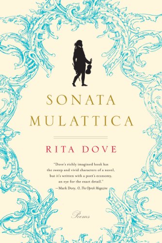 Sonata Mulattica: Poems by Rita Dove