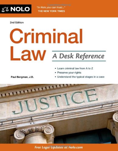 Criminal Law: A Desk Reference by Paul Bergman