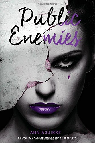 Public Enemies by Ann Aguirre