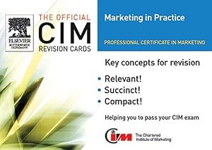 Marketing in Practice (Official CIM Revision Cards)