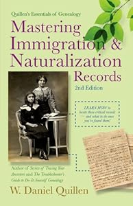 Mastering Immigration &amp; Naturalization Records