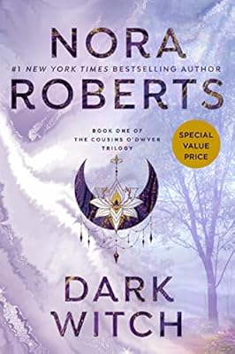 Dark Witch: The Cousins O'Dwyer Trilogy, Book 1
